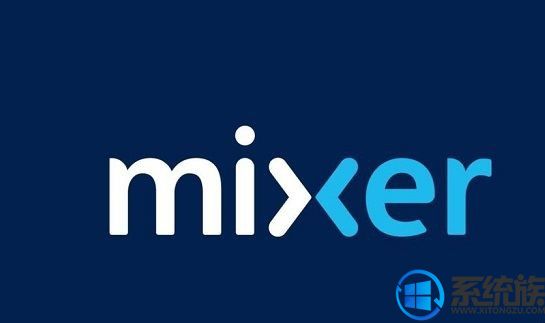 微软正式为 Android 和 iOS 平台推出了 Mixer 流媒体 App