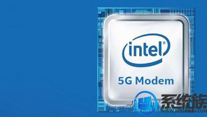 Intel或将于2019年下半年推出支持5G的Win10 PC