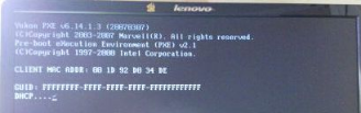 win7 64位系统开机显示DHCP...怎么回事
