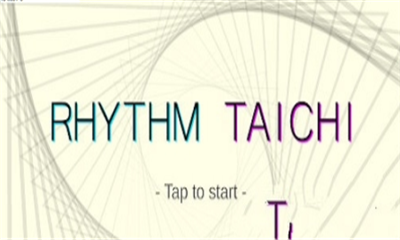 节奏太极Rhythm Tachi